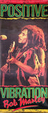 Bob Marley Positive Vibaration 1988