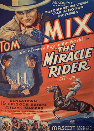 Tom Mix in Miracle Rider